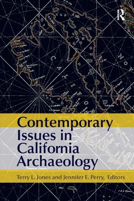 Contemporary Issues in California Archaeology