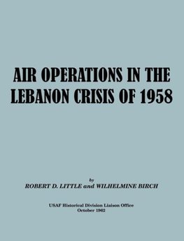 Air Operations in the Lebanon Crisis of 1958