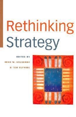 Volberda, H: Rethinking Strategy