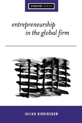 Entrepreneurship in the Global Firm