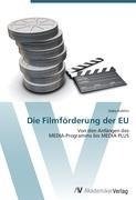 Die Filmförderung der EU