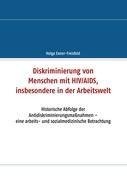 Diskriminierung von Menschen mit HIV/AIDS, insbesondere in der Arbeitswelt