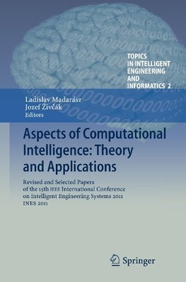 Aspects of Computational Intelligence: Theory and Applications