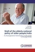 Shell of the elderly-national policy of older people,India