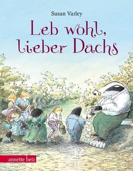 Leb wohl, lieber Dachs