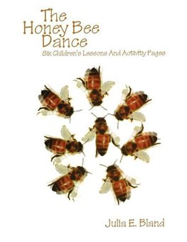 The Honey Bee Dance