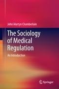 The Sociology of Medical Regulation