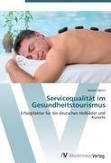 Servicequalität im Gesundheitstourismus