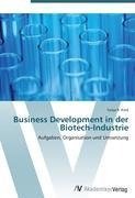 Business Development in der Biotech-Industrie