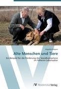 Alte Menschen und Tiere