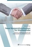 Neue Kooperationsformen für Kleinbetriebe