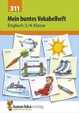 Mein buntes Vokabelheft Englisch 3./4. Klasse