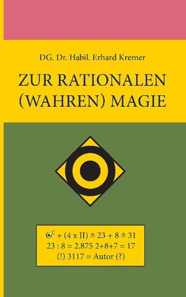 Zur rationalen (wahren) Magie