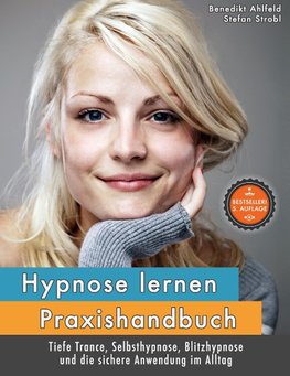 Hypnose lernen - Praxishandbuch