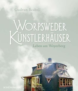 Worpsweder Künstlerhäuser