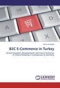 B2C E-Commerce in Turkey