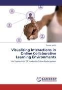 Visualising Interactions in Online Collaborative Learning Environments