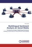 Multilingual Sentiment Analysis on Social Media