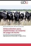 Antecedentes para implementar un sistema de pago de leche