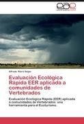 Evaluación Ecológica Rápida EER aplicada a comunidades de Vertebrados