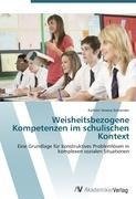 Weisheitsbezogene Kompetenzen im schulischen Kontext