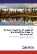 Systems Analysis of Swedish Municipal Solid Waste Management