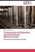 Tratamiento de Efluentes Industriales por Bioconversión