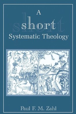 A Short Systematic Theology