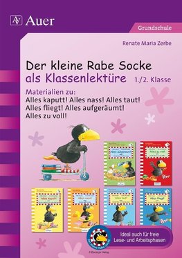 Der kleine Rabe Socke als Klassenlektüre 1+2