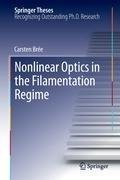 Nonlinear Optics in the Filamentation Regime