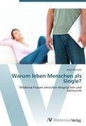 Warum leben Menschen als Single?