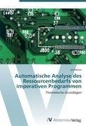 Automatische Analyse des Ressourcenbedarfs von imperativen Programmen