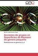 Acciones de grupos en Superficies de Riemann de género pequeño