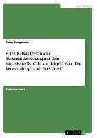 Franz Kafkas literarische Auseinandersetzung mit dem Vater-Sohn-Konflikt am Beispiel von "Die Verwandlung" und "Das Urteil"