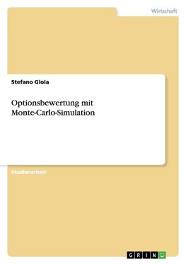 Optionsbewertung mit Monte-Carlo-Simulation