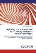 Exploring the suitability of CFSC theory in Nigeria health campaigns