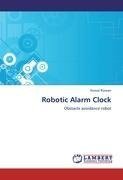 Robotic Alarm Clock