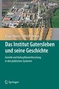 Das Institut Gatersleben und seine Geschichte