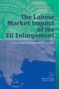 The Labour Market Impact of the EU Enlargement