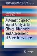 Automatic Speech Signal Analysis for Clinical Diagnosis and Assessment of Speech Disorders