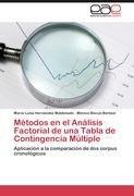 Métodos en el Análisis Factorial de una Tabla de Contingencia Múltiple