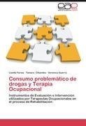 Consumo problemático de drogas y Terapia Ocupacional