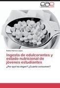 Ingesta de edulcorantes y estado nutricional de jóvenes estudiantes