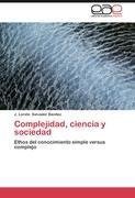 Complejidad, ciencia y sociedad