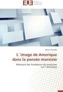 L`image de Amerique dans la pensée marxiste