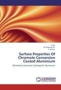 Surface Properties Of Chromate Conversion Coated Aluminium