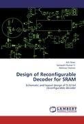 Design of Reconfigurable Decoder for SRAM