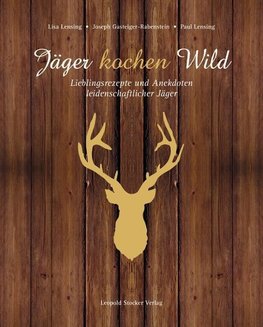 Jäger kochen Wild