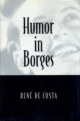 Costa, R:  Humor in Borges