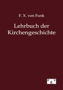 Lehrbuch der Kirchengeschichte